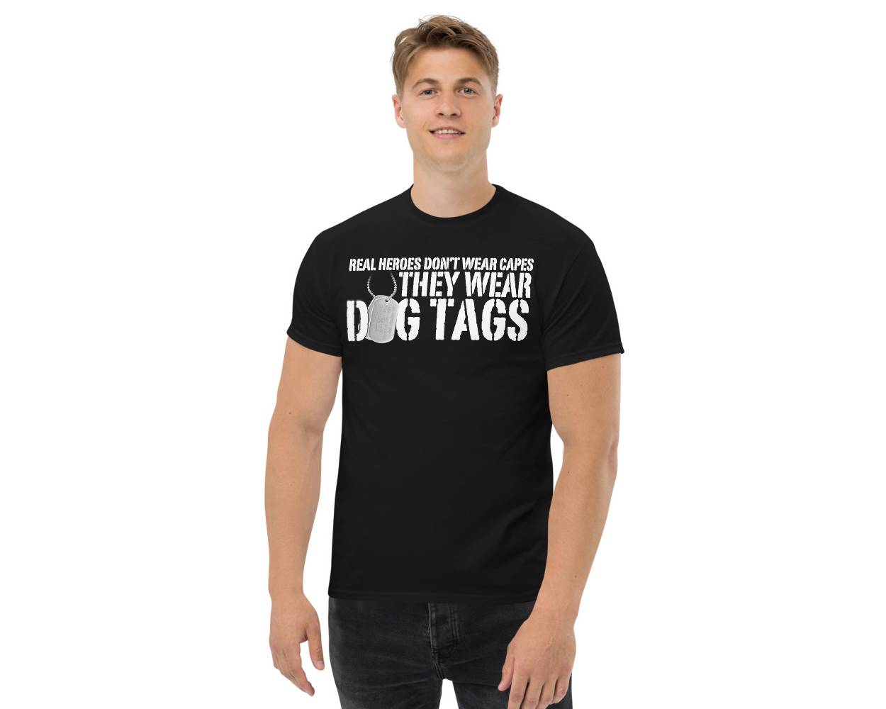 Real Heroes Wear Dog Tags T-Shirt